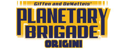 Planetary Brigade Origini